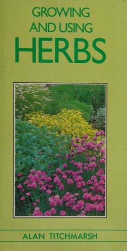 Tapa de Growing and using herbs