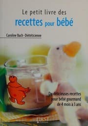 Tapa de Le petit livre des recettes pour bébé