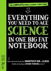 Tapa de The complete middle school study guide, everything you need to ace science in one big fat notebook