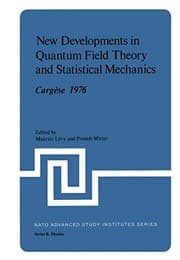 Tapa de New Developments in Quantum Field Theory and Statistical Mechanics Cargèse 1976