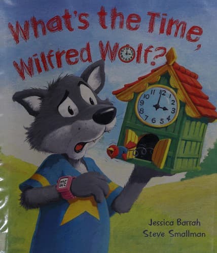 Tapa de What's the time, Wilfred Wolf?