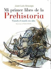 Tapa de Mi primer libro de la Prehistoria