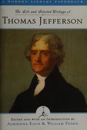 Tapa de The Life and Selected Writings of Thomas Jefferson