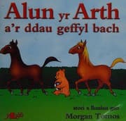 Tapa de Alun yr Arth a'r ddau geffyl bach
