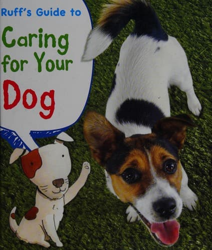 Tapa de Ruff's guide to caring for your dog