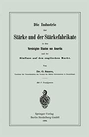 Tapa de Die Industrie Der Stärke Und Der Stärkefabrikate in Den Vereinigten Staaten Von Amerika Und Ihr Einfluss Auf Den Englischen Markt
