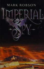 Tapa de Imperial Spy (Imperial Trilogy, #1)