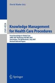 Tapa de Knowledge Management for Health Care Procedures
