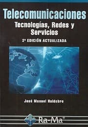 Tapa de Telecomunicaciones : tecnologías, redes y servicios (2. edición, actualizada) (2014, 2015 reimpresión)