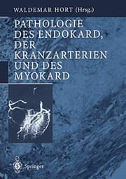 Tapa de Pathologie des Endokard, der Kranzarterien und des Myokard