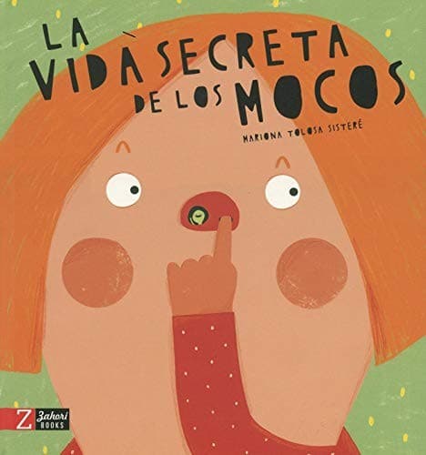Tapa de La vida secreta de los mocos