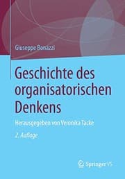 Tapa de Geschichte des organisatorischen Denkens