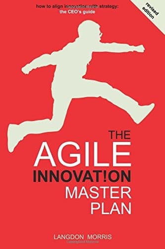 Tapa de The Agile Innovation Master Plan
