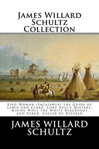 Tapa de James Willard Schultz Collection