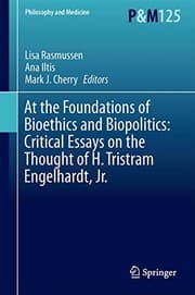 Tapa de At the Foundations of Bioethics and Biopolitics