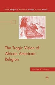 Tapa de The Tragic Vision of African American Religion