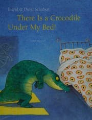 Tapa de There is a crocodile under my bed