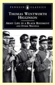 Tapa de Army life in a Black regiment, and other writings