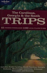 Tapa de Lonely Planet Regional Guide Carolinas, Georgia & the South Trips