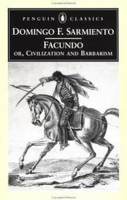Tapa de Facundo, or, civilization and barbarism