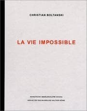 Tapa de Christian Boltanski: La Vie Impossible