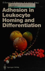 Tapa de Adhesion In Leukocyte Homing And Differentiation (Current Topics in Microbiology & Immunology)