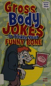Tapa de Gross body jokes to tickle your funny bone
