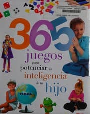 Tapa de 365 juegos para potenciar la inteligencia de tu hijo