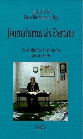 Tapa de Journalismus als Eiertanz