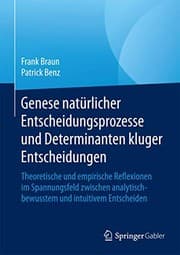 Tapa de Genese natürlicher Entscheidungsprozesse und Determinanten kluger Entscheidungen