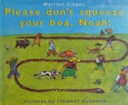 Tapa de Please don't squeeze your Boa, Noah