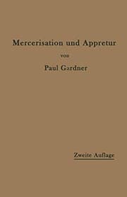Tapa de Die Mercerisation der Baumwolle und die Appretur der mercerisierten Gewebe