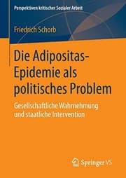 Tapa de Die Adipositas-Epidemie als politisches Problem