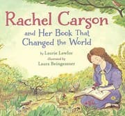 Tapa de Rachel Carson And Her Book That Changed The World