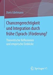 Tapa de Chancengerechtigkeit und Integration durch frühe Förderung?