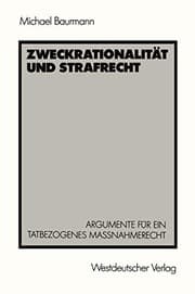 Tapa de Zweckrationalität und Strafrecht