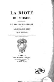 Tapa de La riote du monde. Le roi d'Angleterre et le jongleur d'Ely (XIIIe siècle).