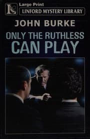 Tapa de Only the ruthless can play