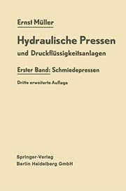 Tapa de Hydraulische Pressen und Druckflüssigkeitsanlagen : Erster Band
