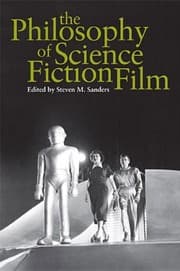 Tapa de The Philosophy of Science Fiction Film