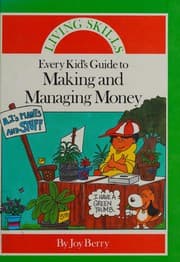 Tapa de Every Kids Guide to Making and Managing Money (Living Skills Series)