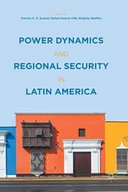 Tapa de Power Dynamics and Regional Security in Latin America