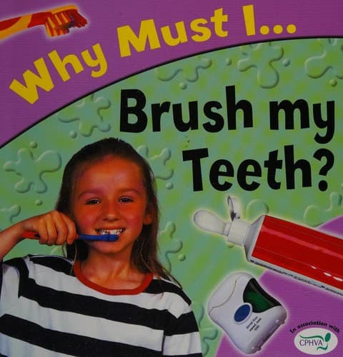Tapa de Why must I brush my teeth?