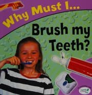 Tapa de Why must I brush my teeth?