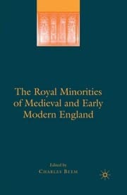 Tapa de The Royal Minorities of Medieval and Early Modern England