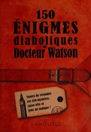 Tapa de 150 énigmes du docteur Watson