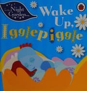 Tapa de Wake up Igglepiggle