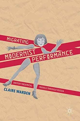 Tapa de Migrating Modernist Performance