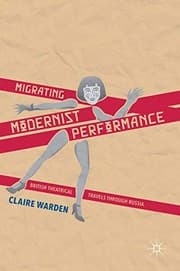 Tapa de Migrating Modernist Performance