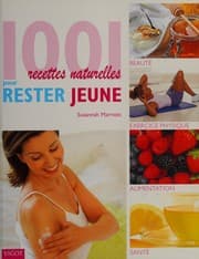 Tapa de 1001 recettes naturelles pour rester jeune